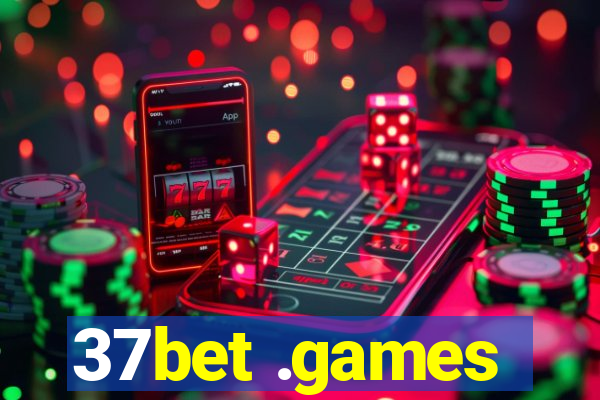 37bet .games